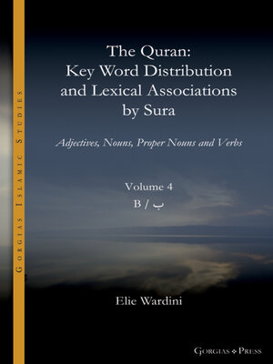 cover image of The Quran. Key Word Distribution and Lexical Associations by Sura